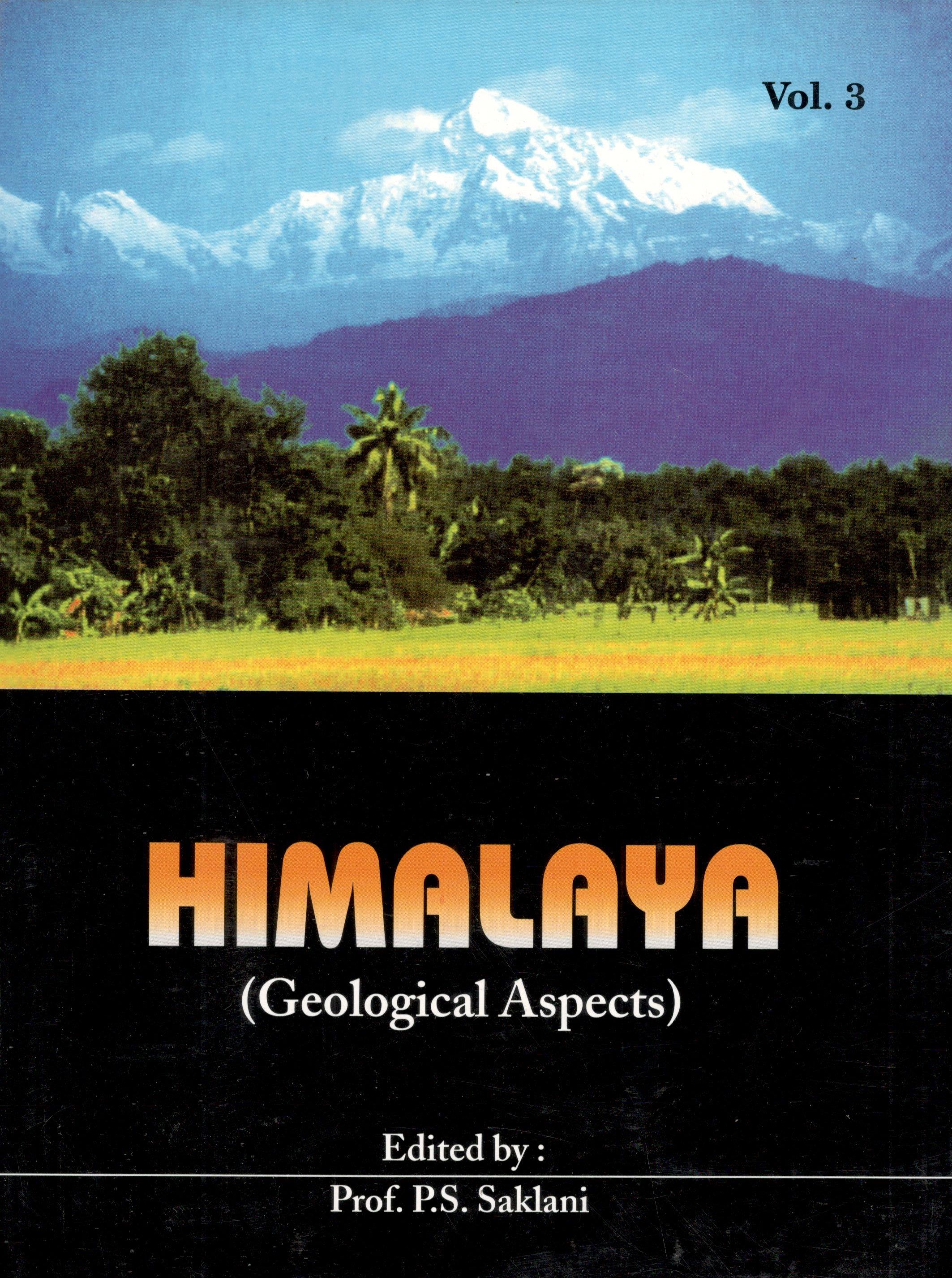Himalaya (Geological Aspects) Vol 3