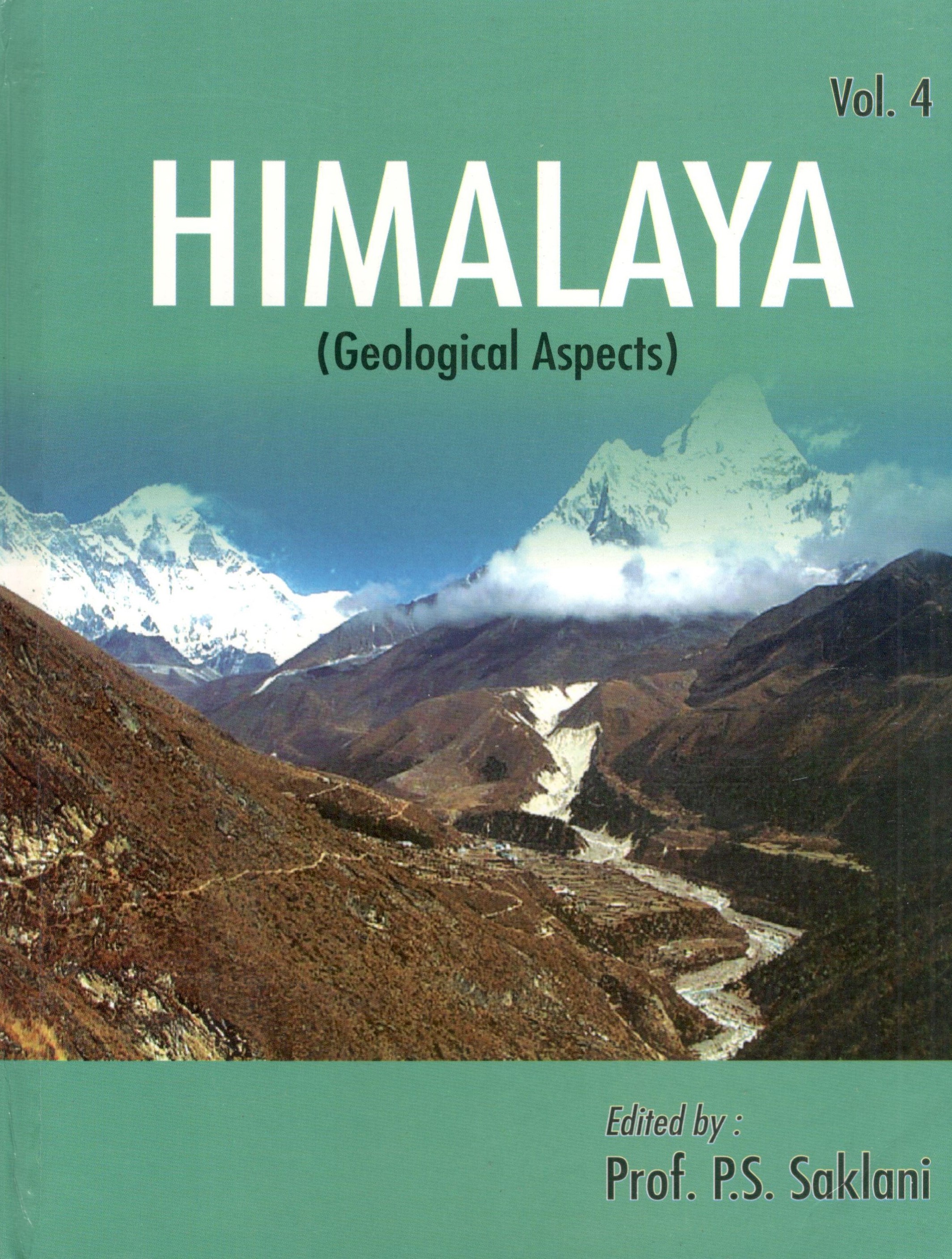 Himalaya (Geological Aspects) Vol 4
