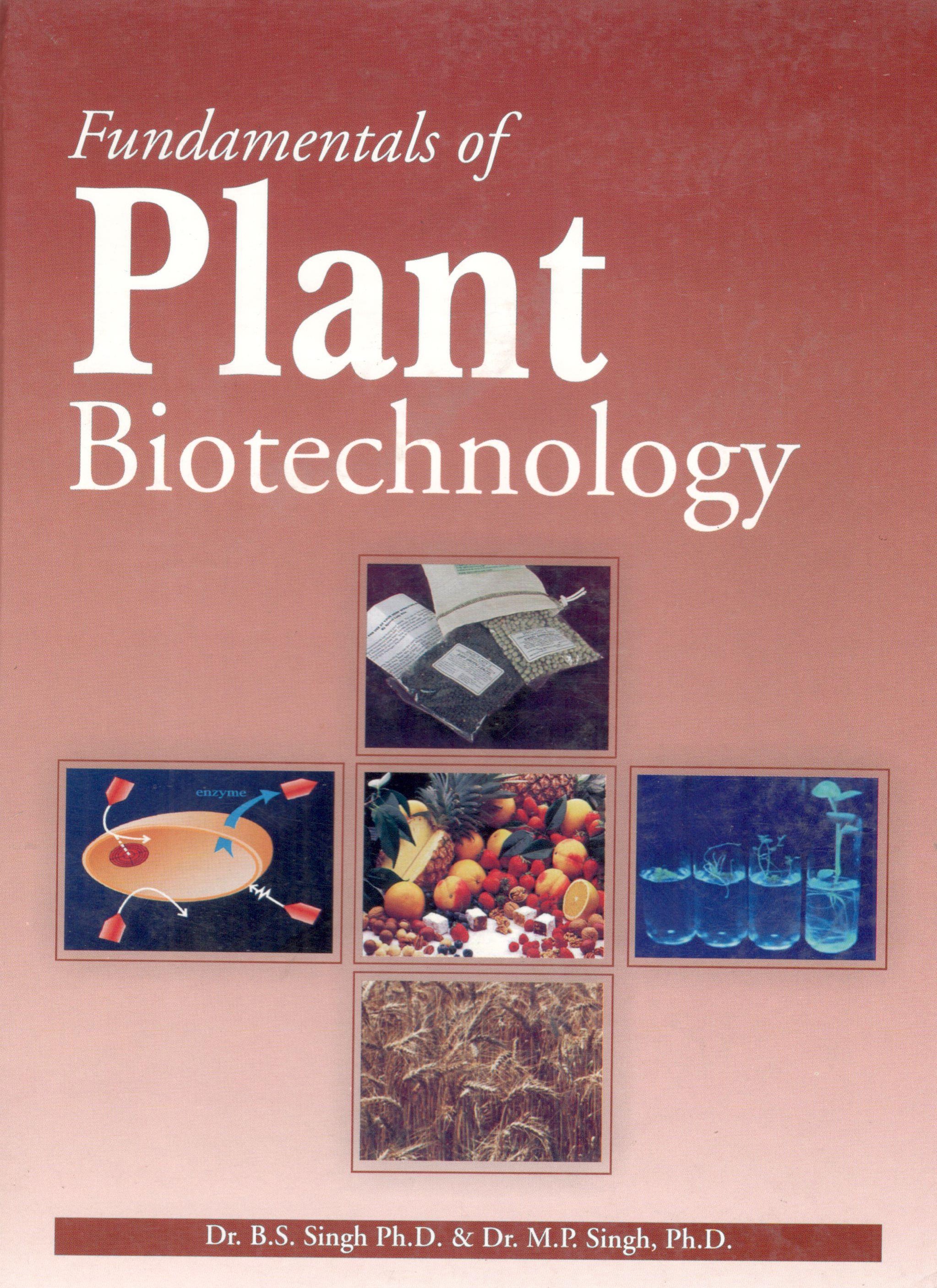 Fundamentals Of Plant Biotechnology