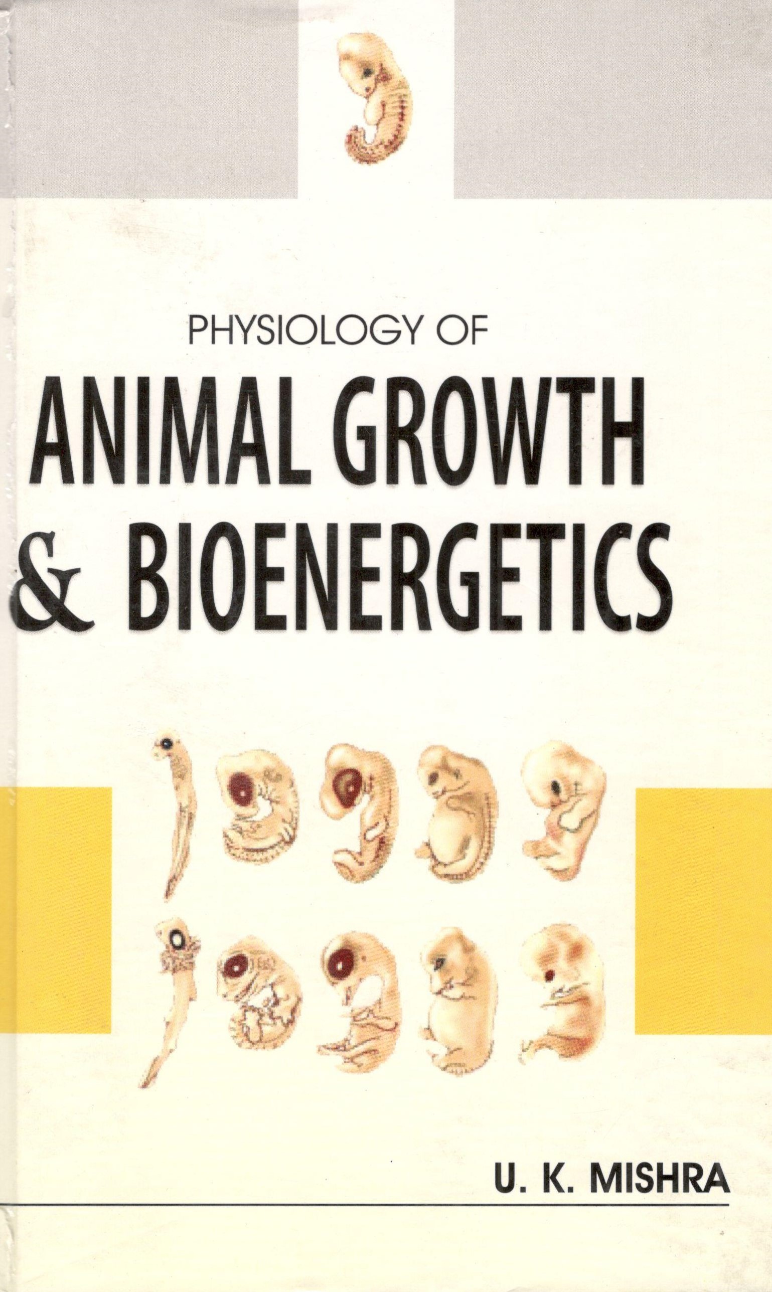 Physiology of Animal Growth & Bioenergetics