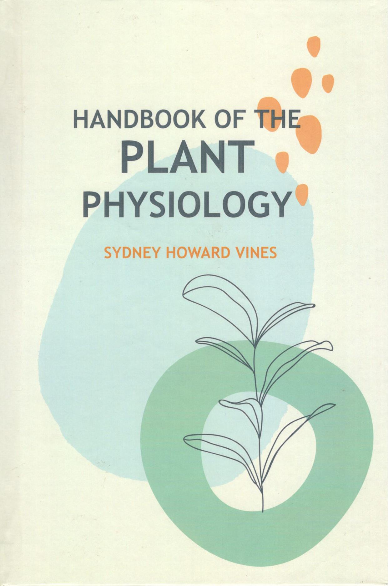 Handbook of The Plant Physiology