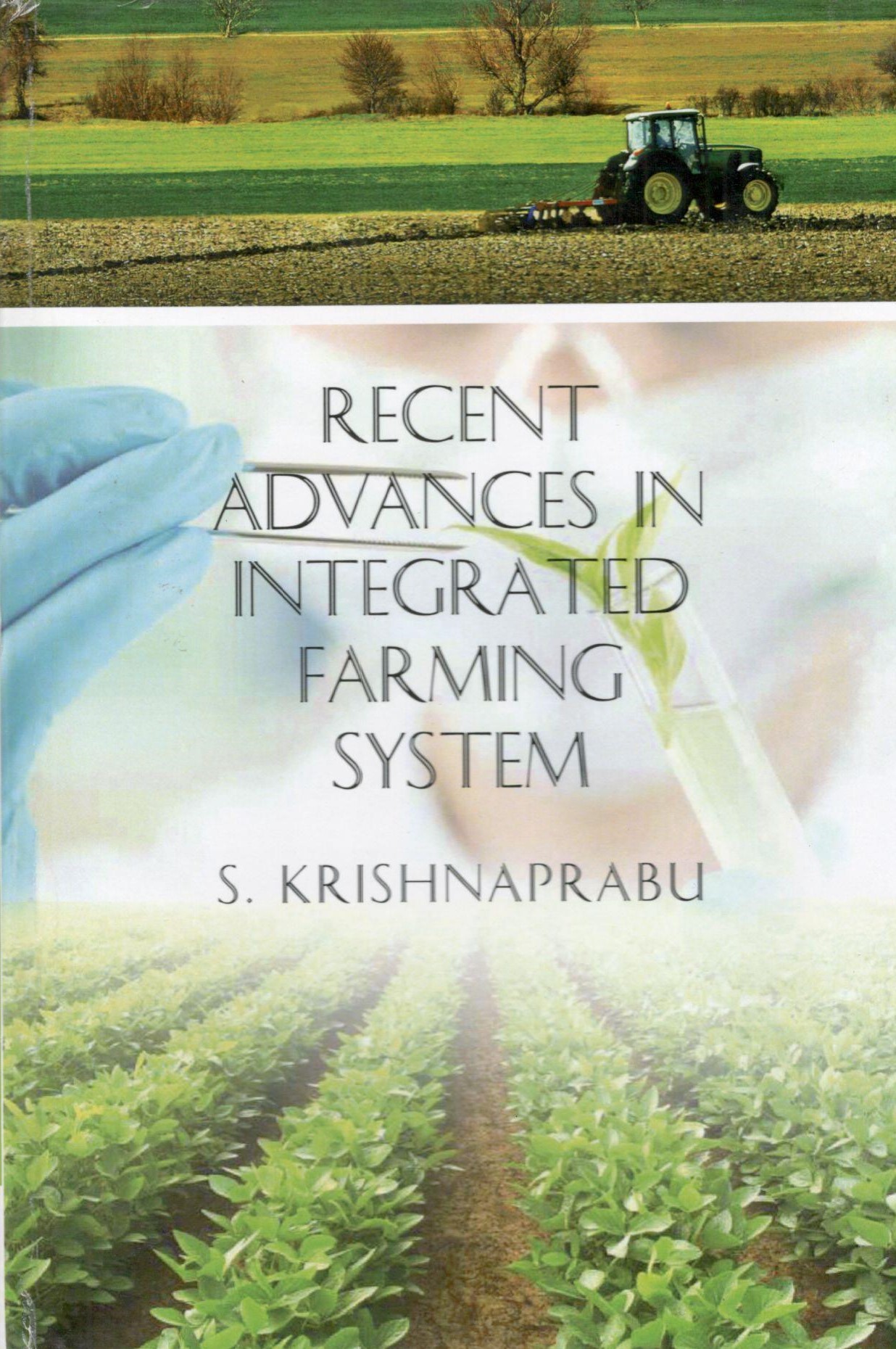 Recent Advances in Integrated Farming System