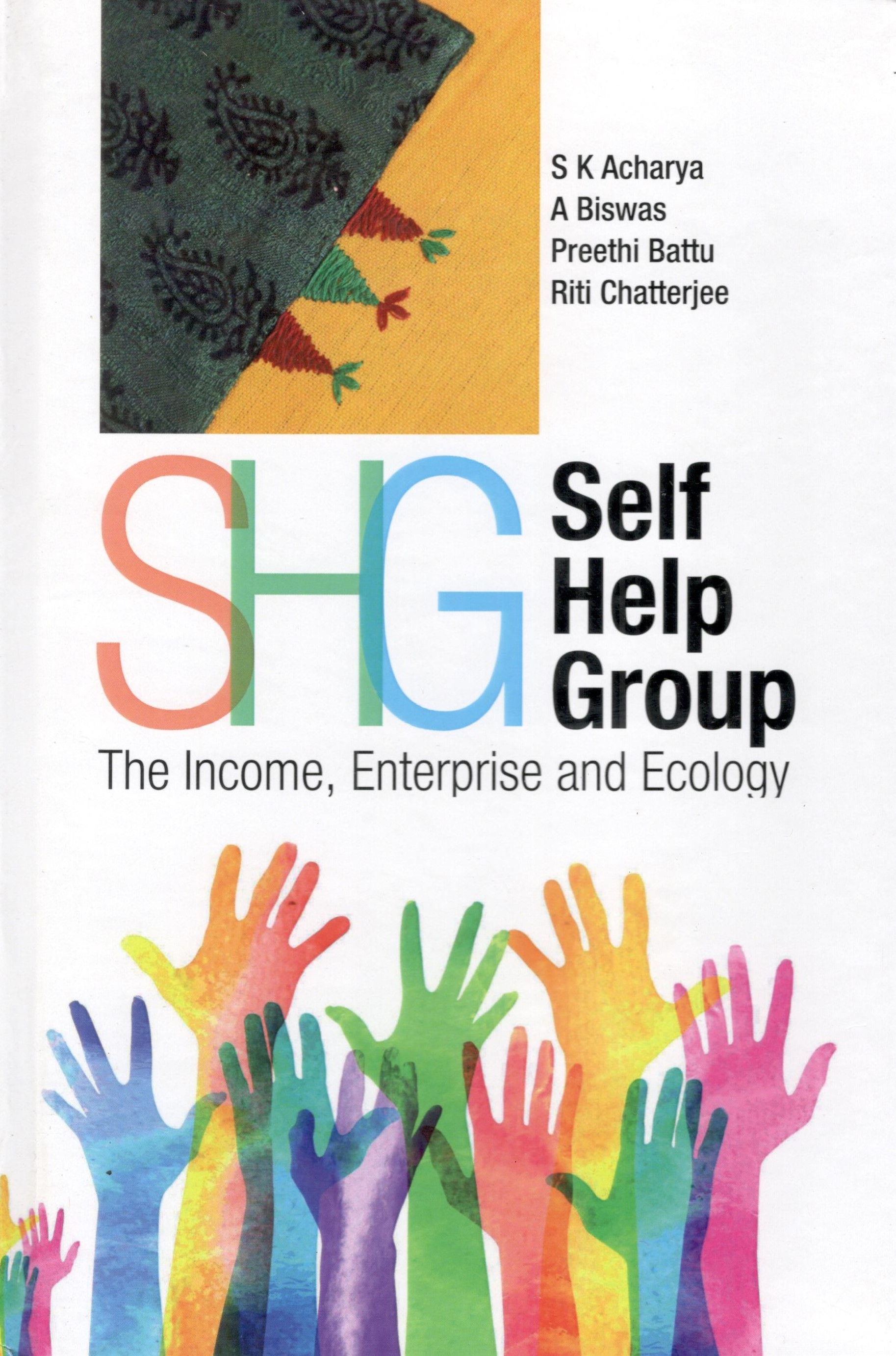 Self Help Group The Income Enterprise & Ecology
