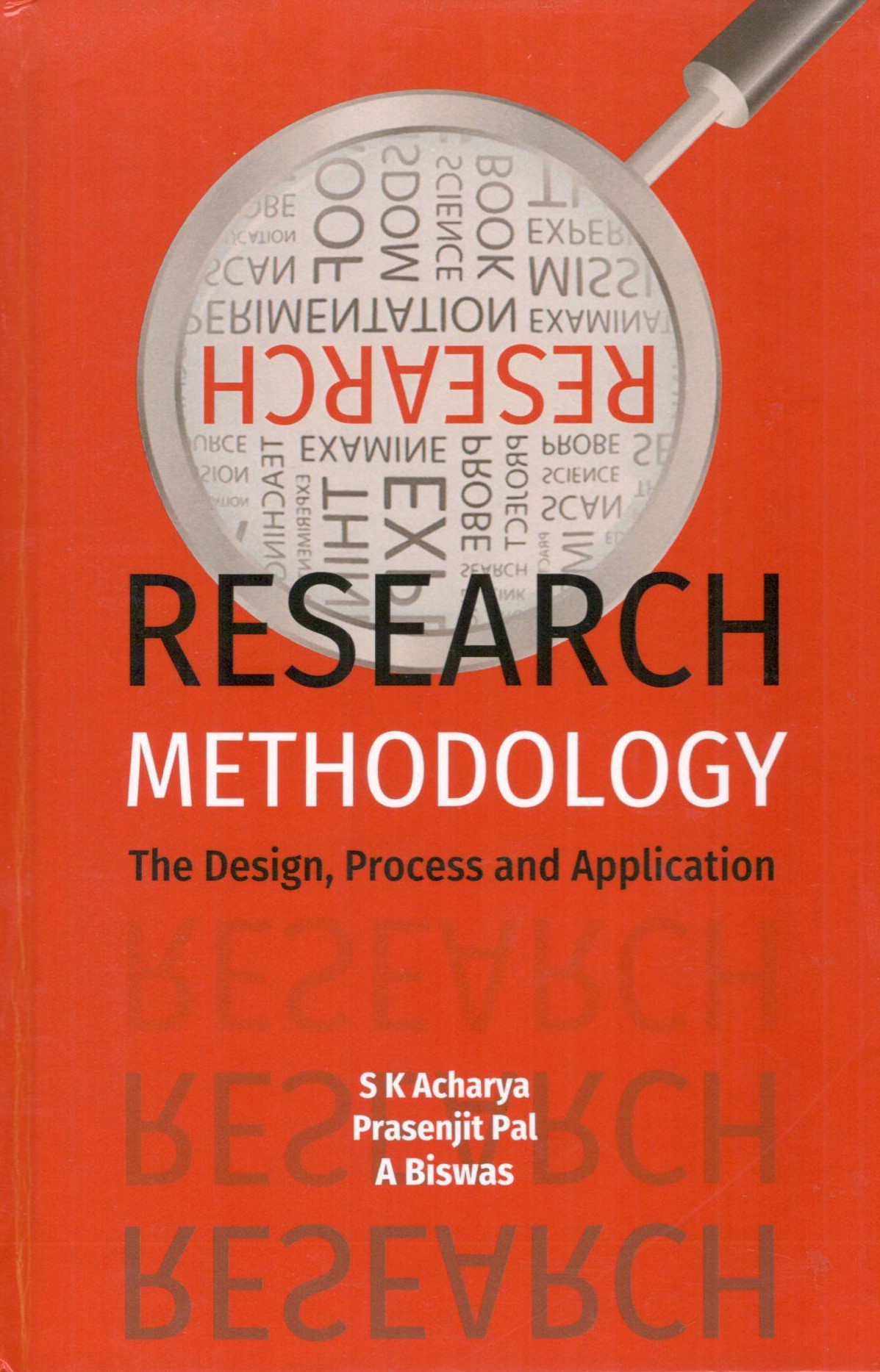 Research Methodology the Design, Process and Applilcation