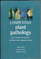 Competitive Plant Pathology ( For ICAR-JRF, SRF,ARS-NET and other state Competitive Exams)