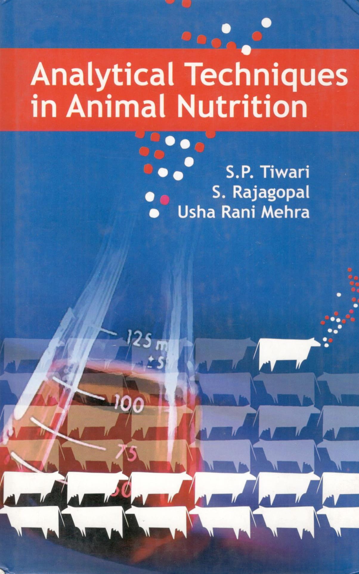 Analytical Techniques In Animal Nutrition