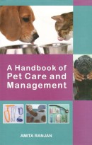 A Handbook Of Pet Care And Management