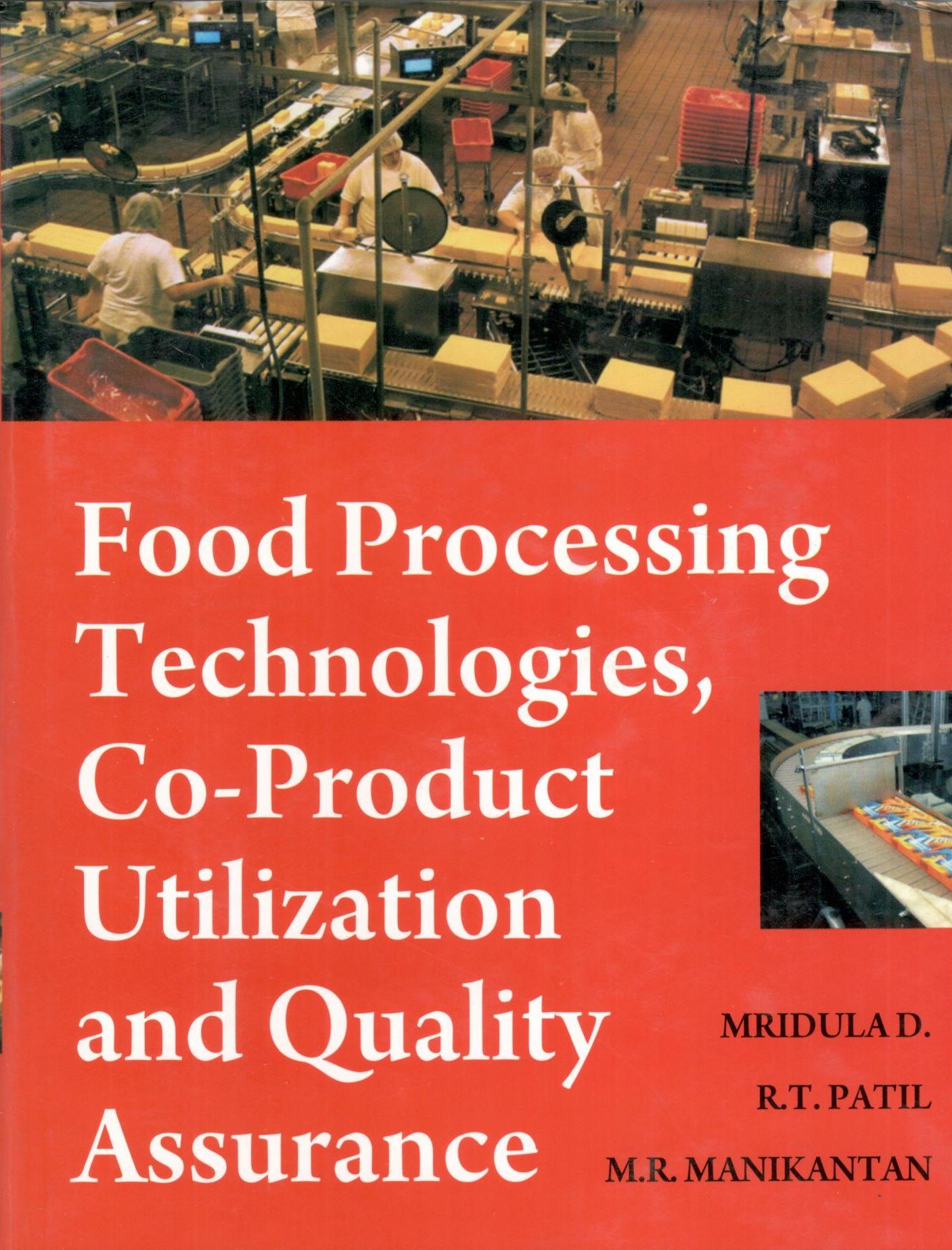 Food Processing Technologies, Co-Product Utilization And Quality Assurance