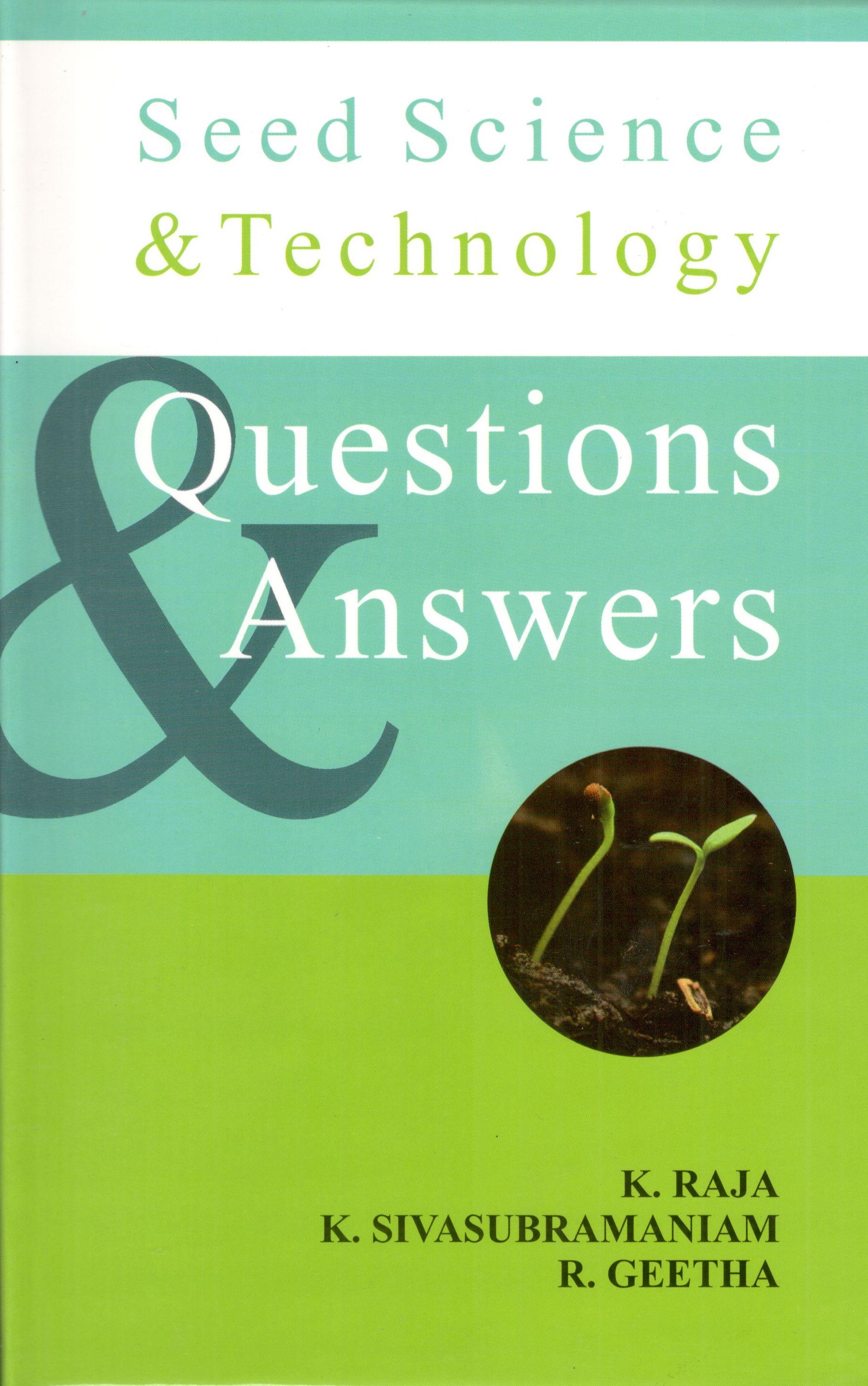 Seed Science & Technology Questions & Answers