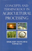 Concepts & Terminology In Agricultural Processing