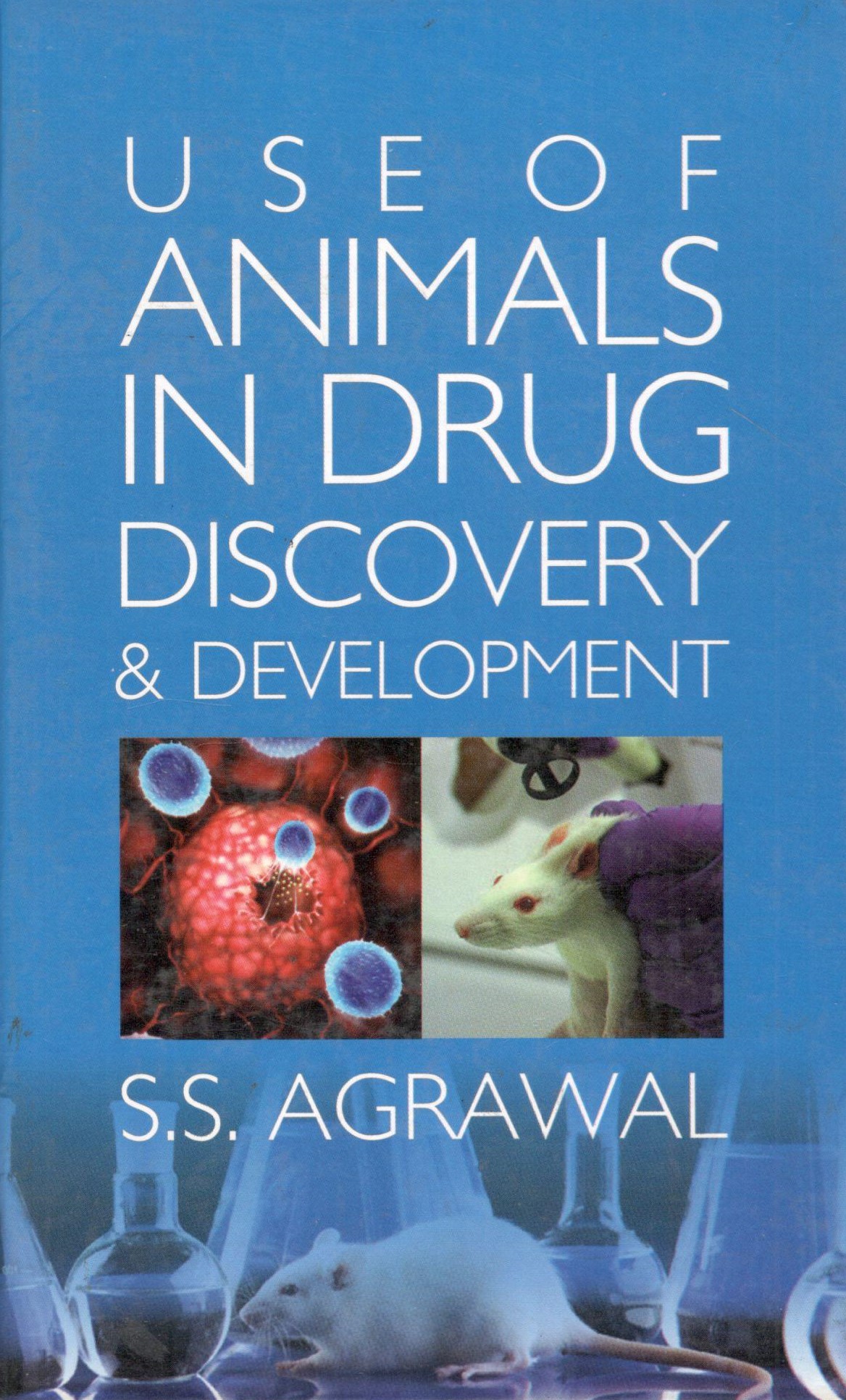 Use Of Animals In Drugs Discovery & Development