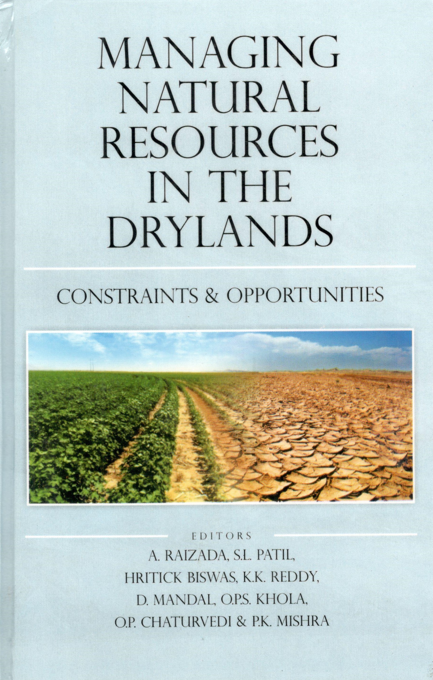 Managing Natural Resources In The Drylands Constraints & Opportunities