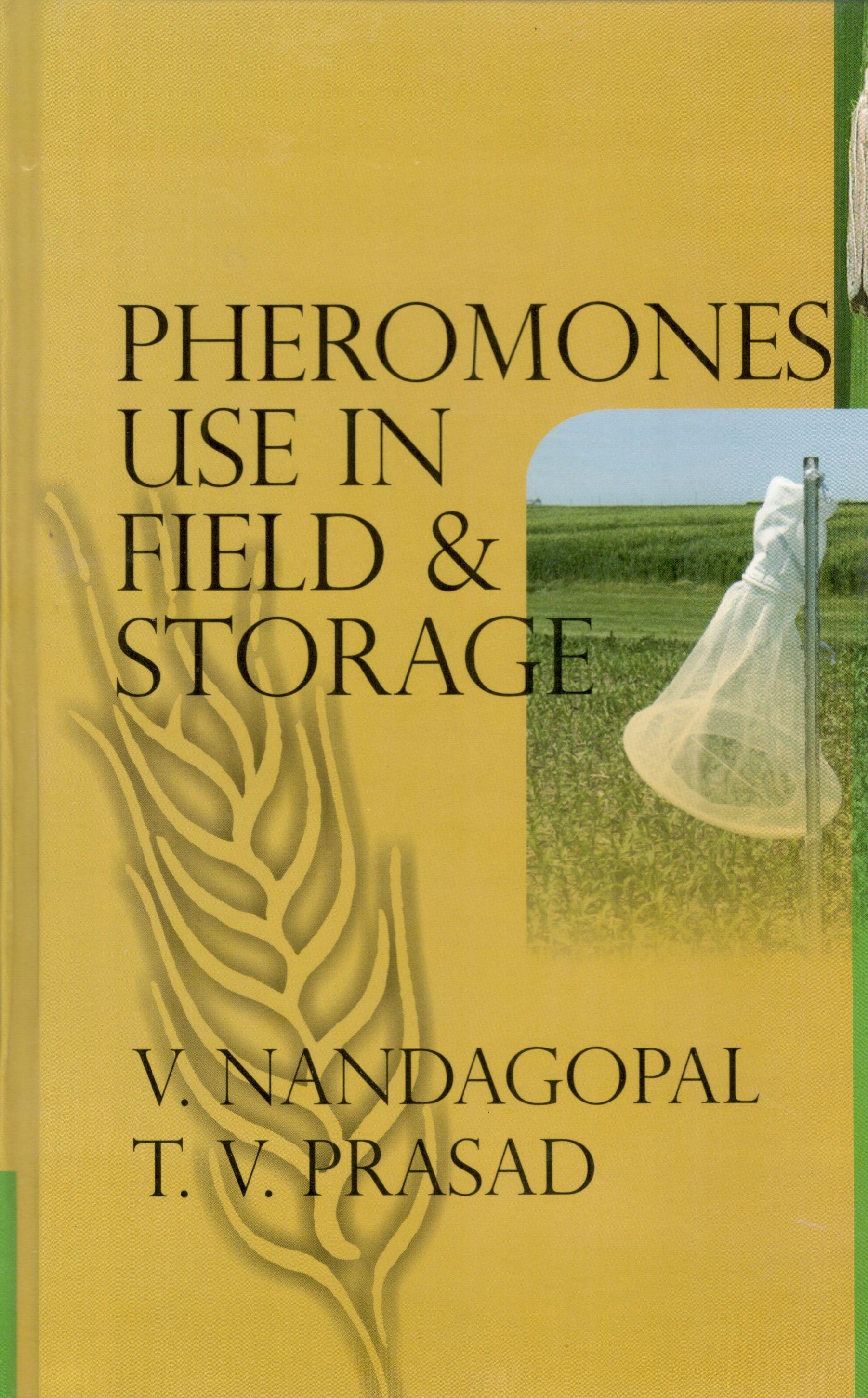 Pheromones Use In Field & Storage