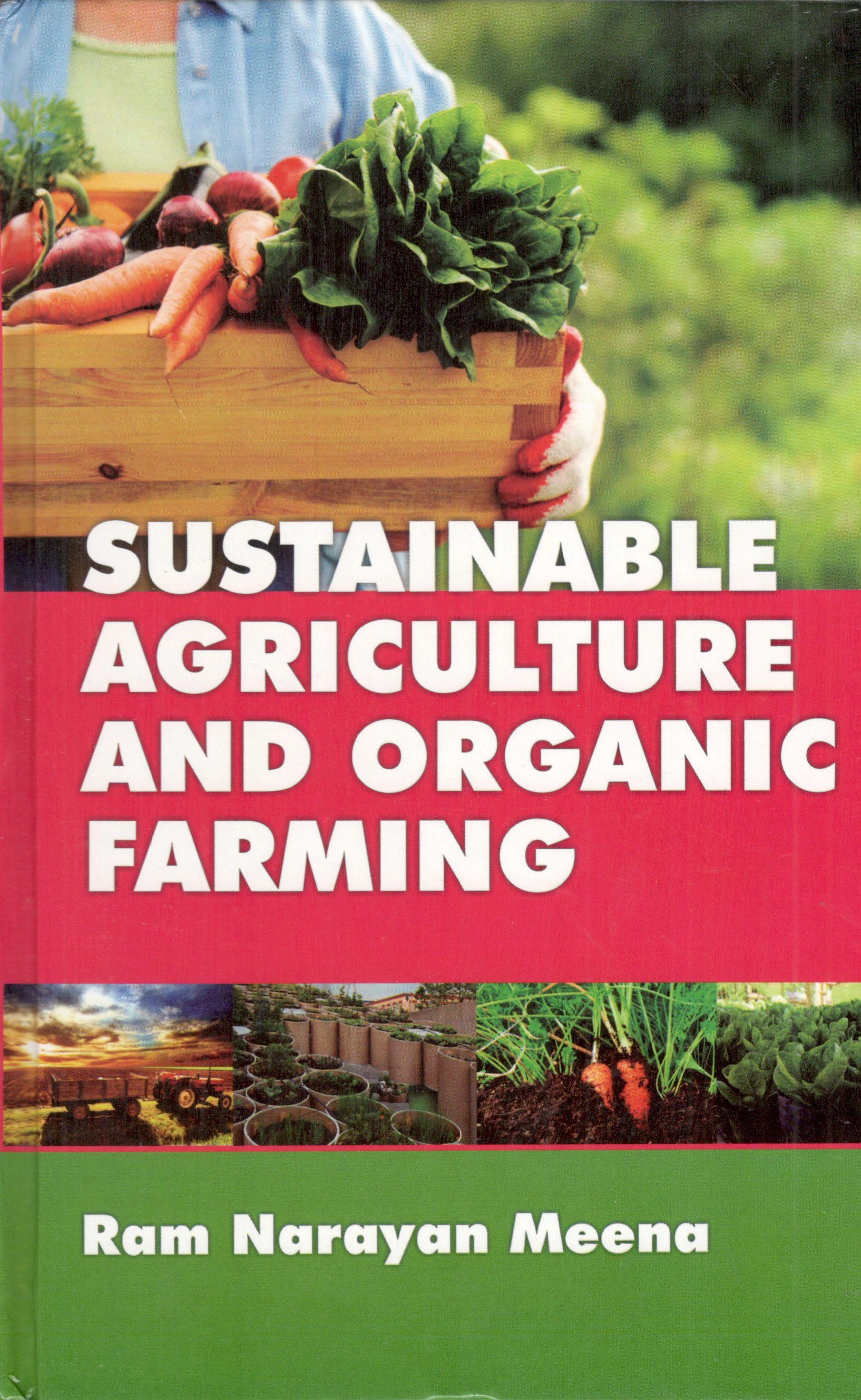 Sustainable Agriculture And Organic Farming