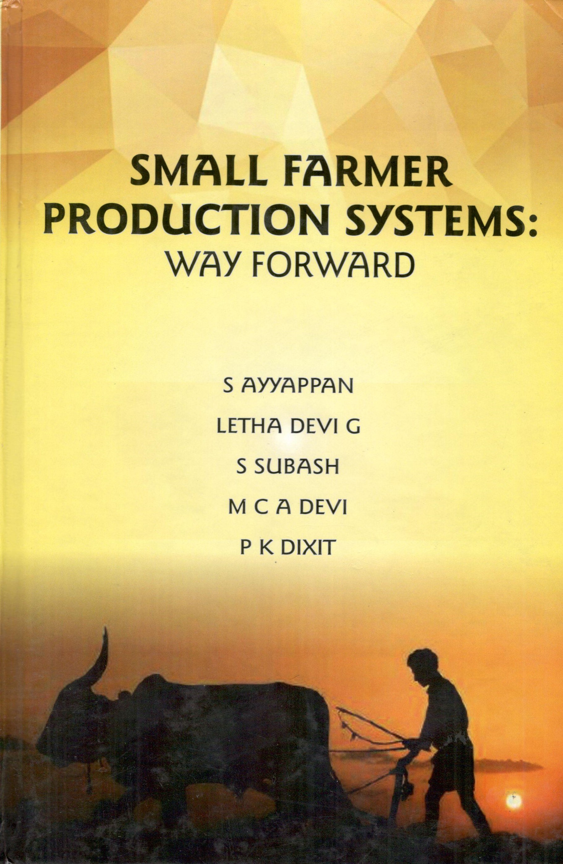 Small Farmer Production Systems Way Forward