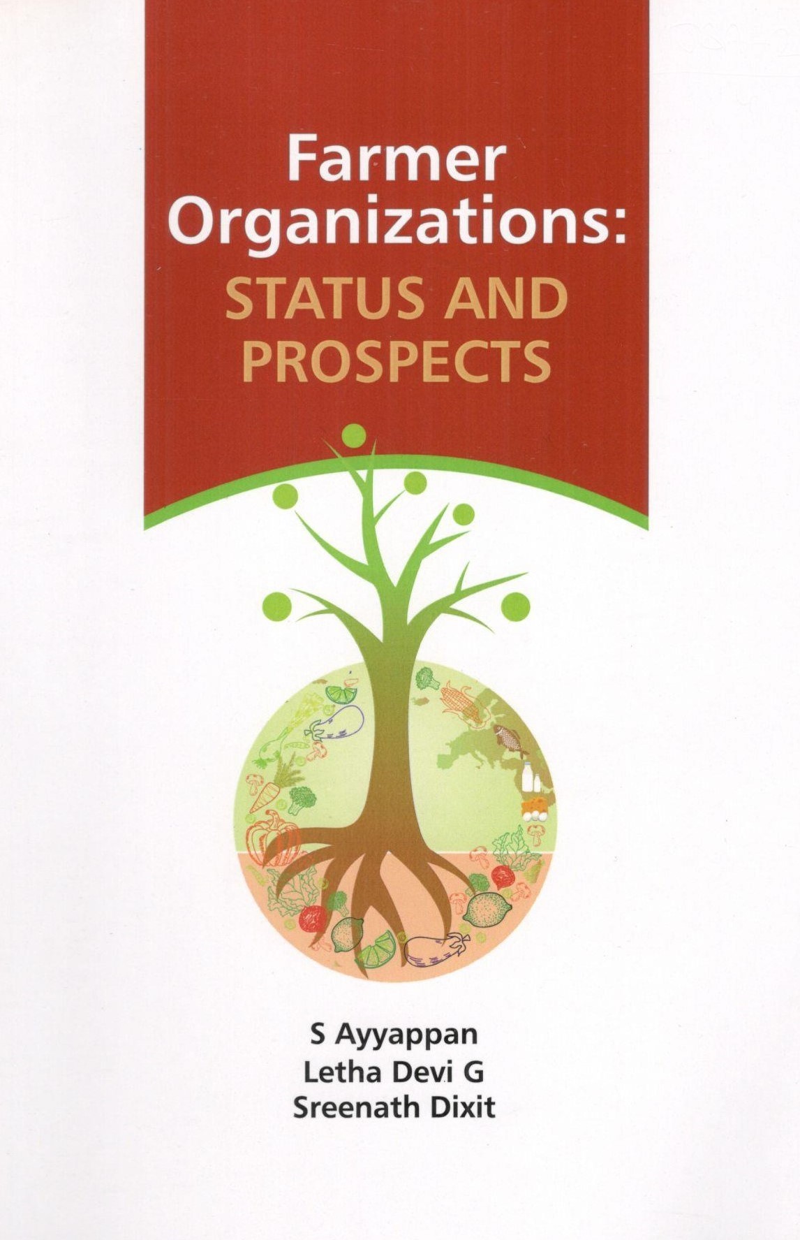 Farmer Organizations Status And Prospects