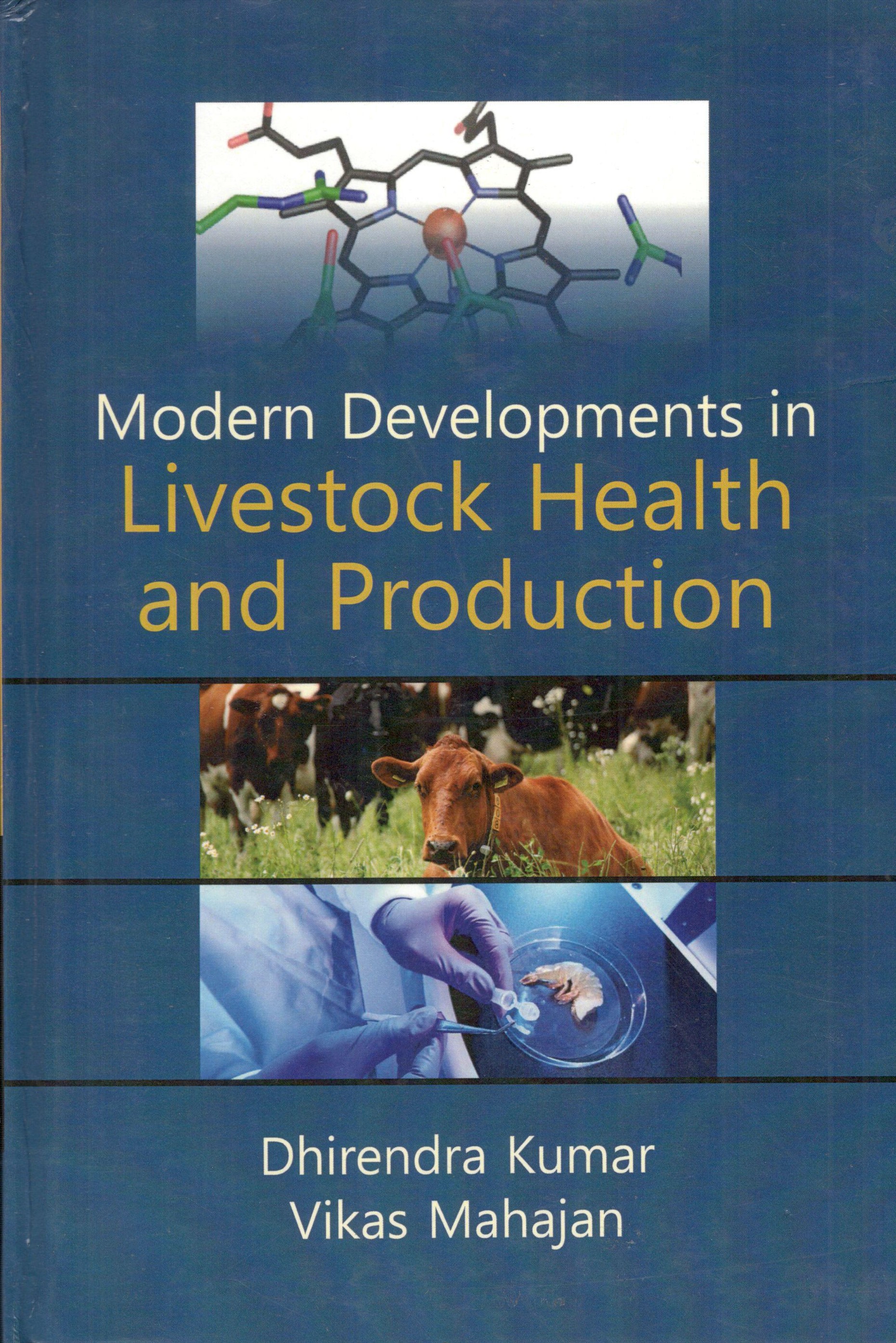 Modern Developments In Livestock Health Production