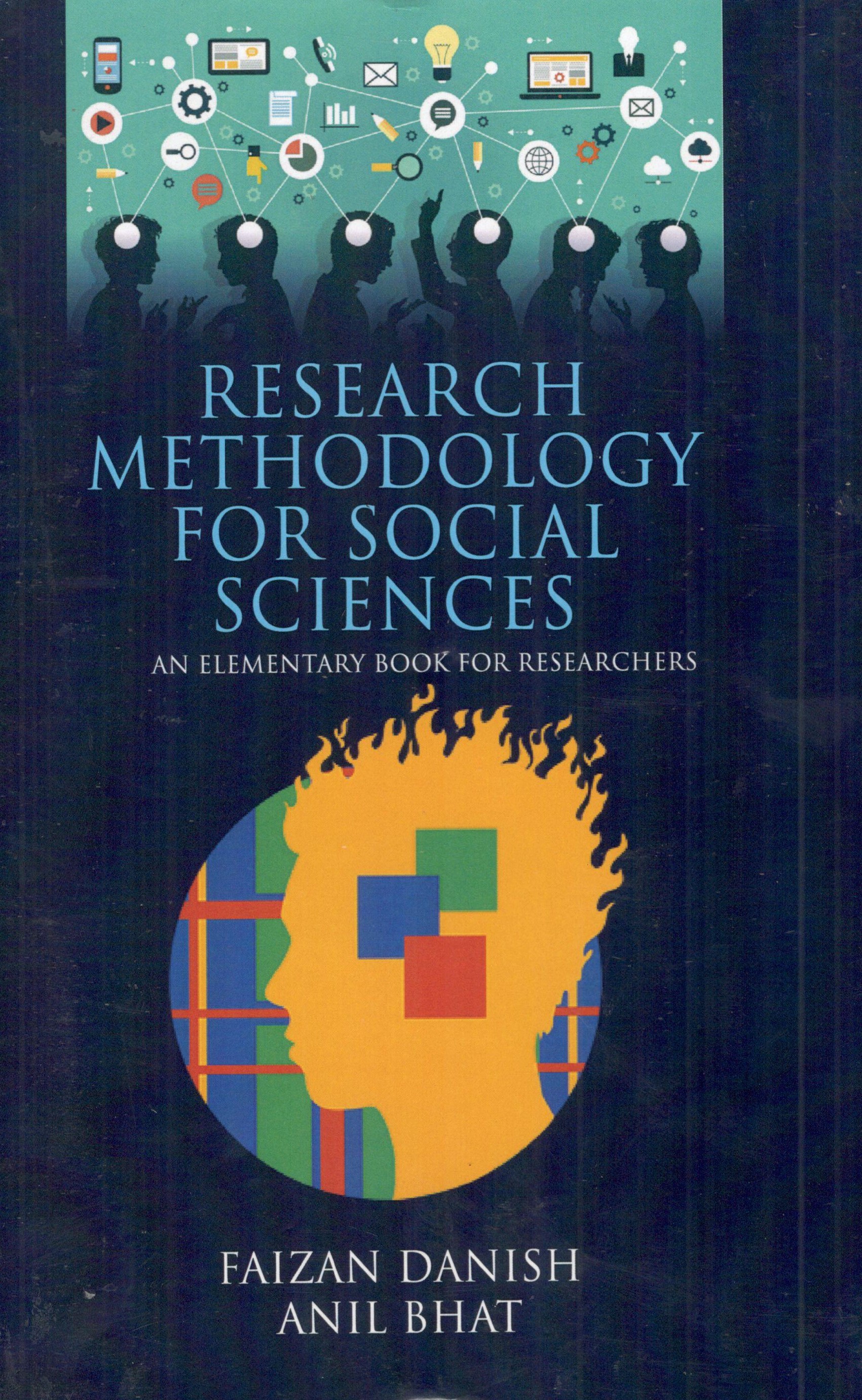 Research Methodology for Social Sciences An Elementry Book for Researchers