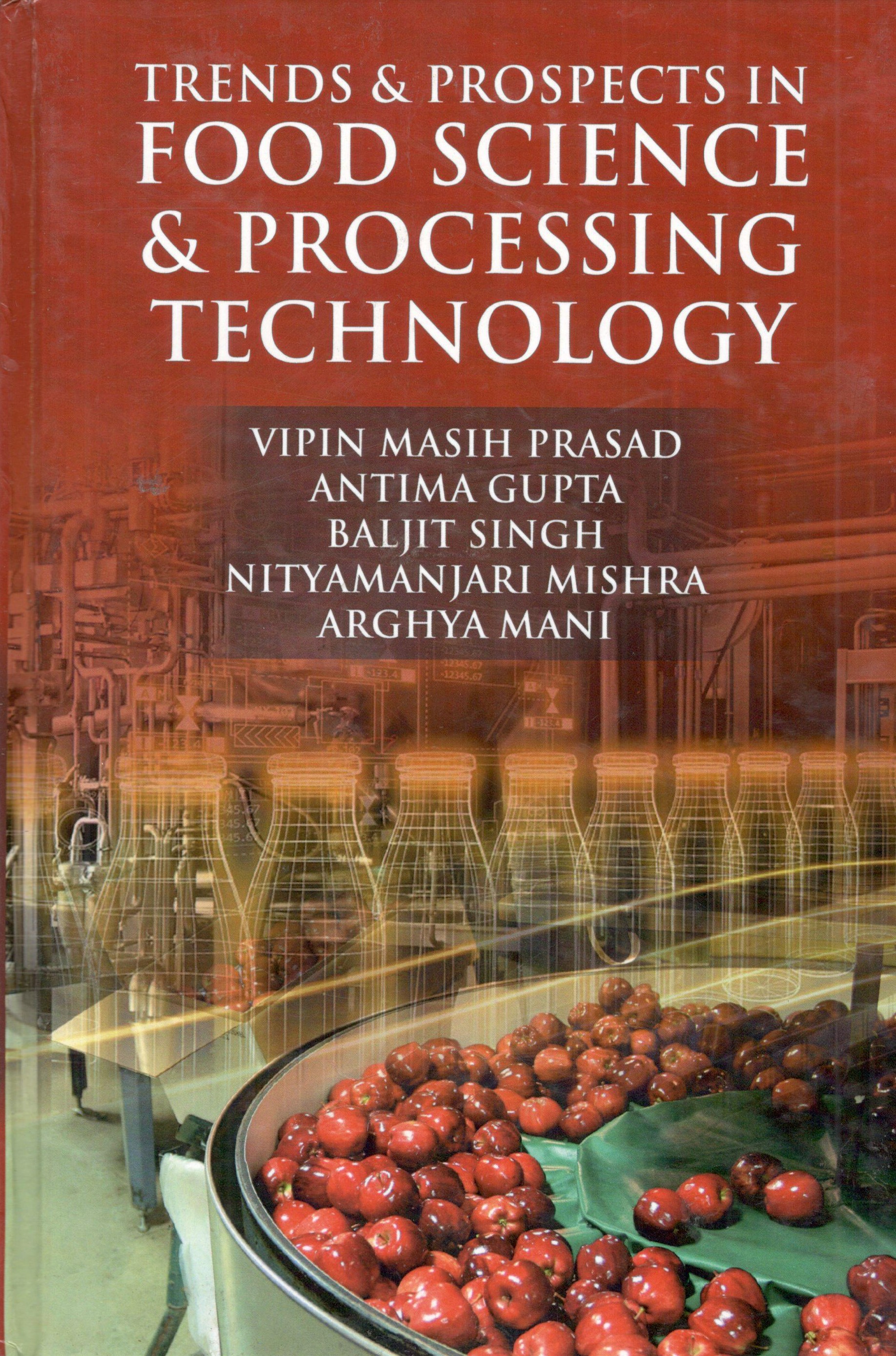 Trends & Prospects in Food Science & Processing Technology