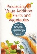 Processing & Value Addition of Fruits and Vegetables