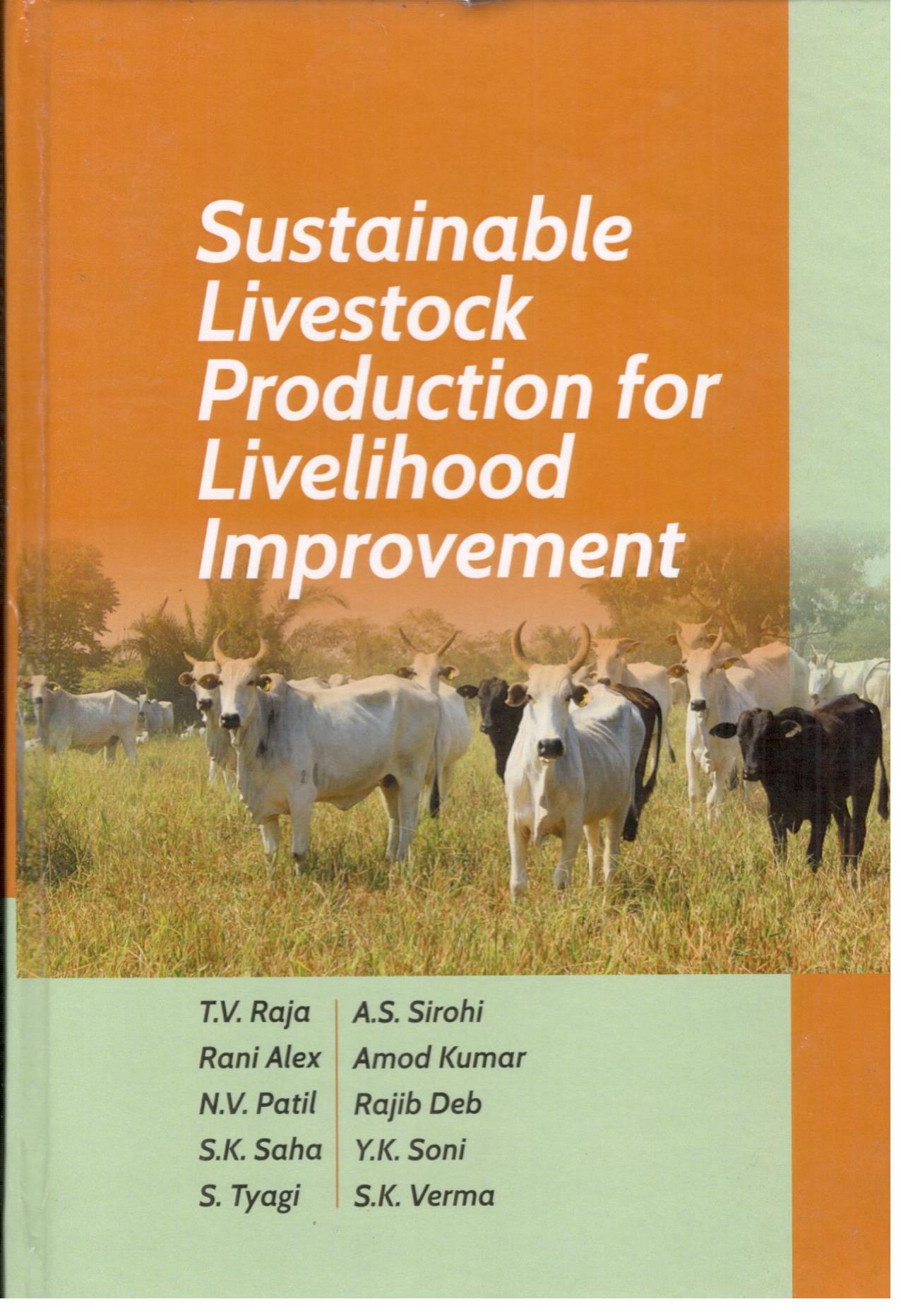 Sustainable Livestock Production for Livelihood Improvement