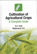 Cultivation of Agricultural Crops A Complete Guide