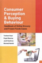 Consumer Perception & Buying Behaviour Handbook of Online Grocery and Frozen Foods Cases