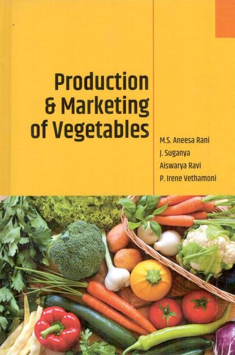 Production and Marketing of Vegetables