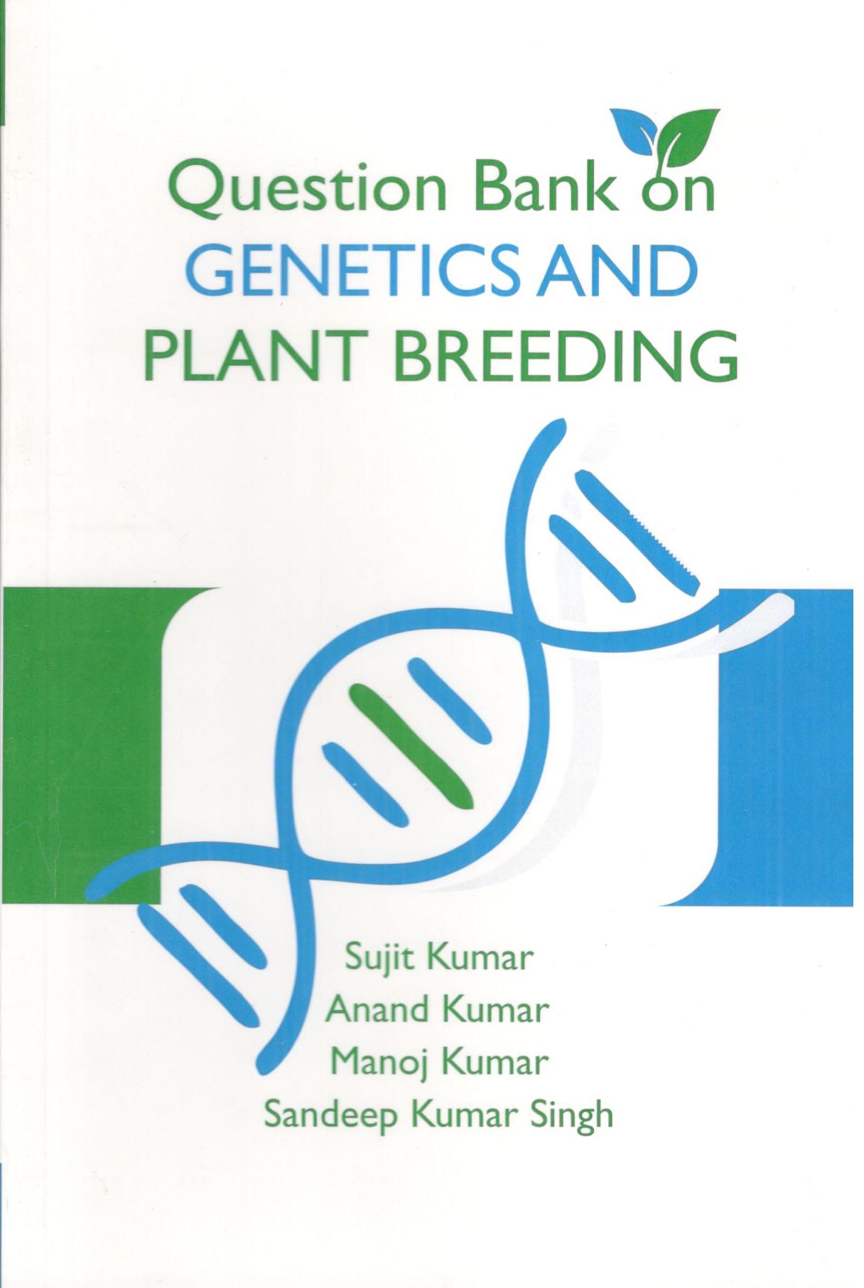 Question Bank Genetics and Plant Breeding